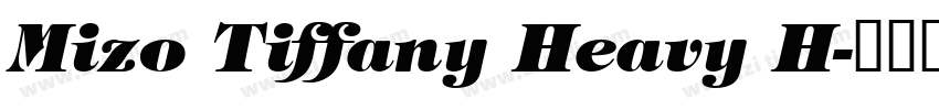 Mizo Tiffany Heavy H字体转换